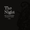 クトゥルフ神話TRPGシナリオ[『The Night』 SPLL:P107054